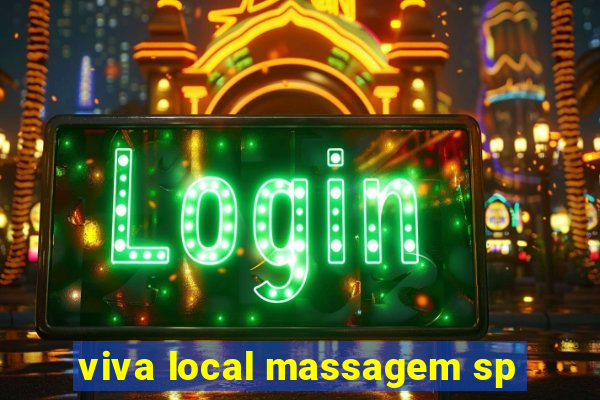 viva local massagem sp